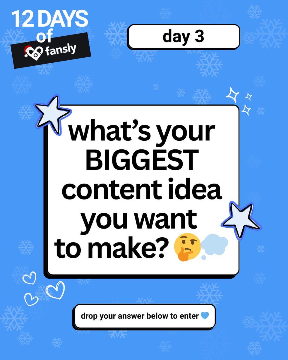 DAY 3 OF #12DaysOfFansly IS LIVE 😤💙

Drop your wildest idea.