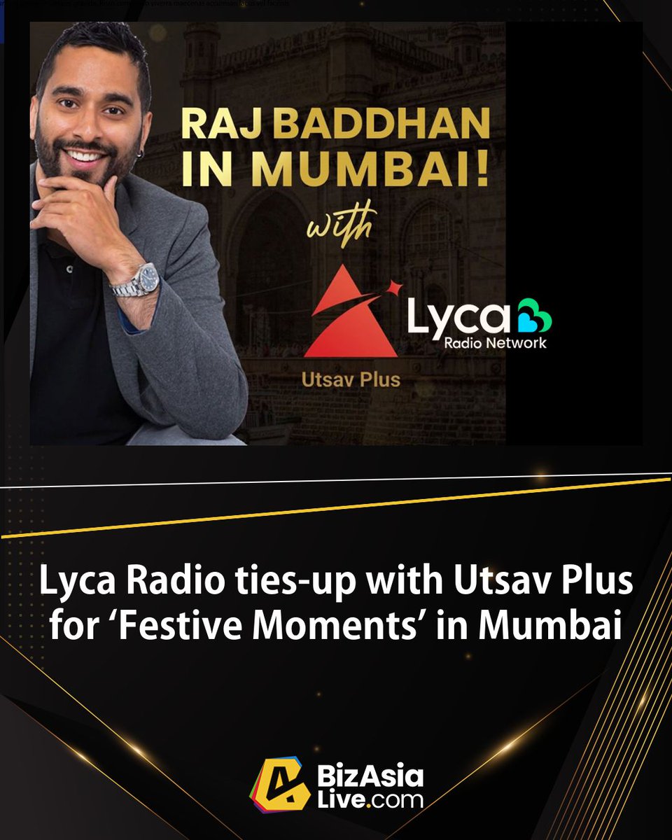 BizAsiaLive's tweet photo. #LycaRadio ties-up with #UtsavPlus for #FestiveMoments in #Mumbai

▶ Read here: https://t.co/VSXg0VQeKM 

@startvuk | @lycaradio1458

#Anupamaa | #YehRishtaKyaKehlataHai | #KyunkiSaasBhiKabhiBahuThi | #UdneKiAasha | #Jhanak https://t.co/uZHaIPM3TU