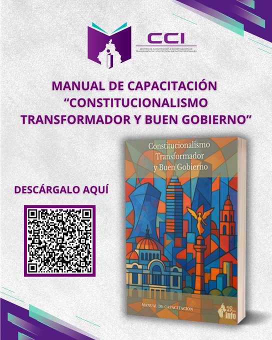 InfoCdMex's tweet image. 🏛 Desde el Centro de #Capacitación e Investigación del Instituto, les compartimos el #Manual: “Constitucionalismo Transformador y Buen Gobierno”, una herramienta que acerca, de forma clara y accesible, la evolución de los derechos fundamentales y su relación con el buen