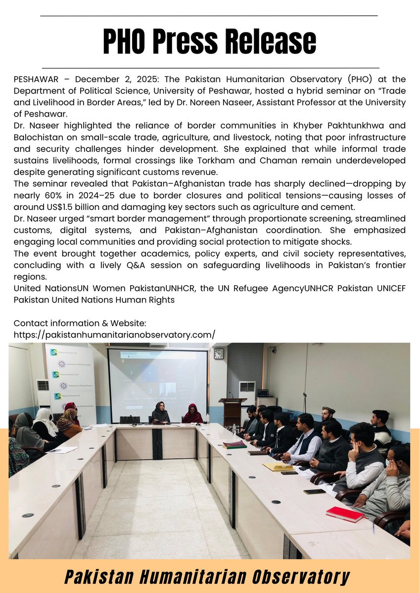 PHO_Updates's tweet photo. PESHAWAR – December 2, 2025: The Pakistan Humanitarian Observatory (PHO) at the Department of Political Science, University of Peshawar, hosted a hybrid seminar on “Trade and Livelihood in Border Areas,” led by Dr. Noreen Naseer, Assistant Professor at the University of Peshawar. https://t.co/9s98VTmv4L