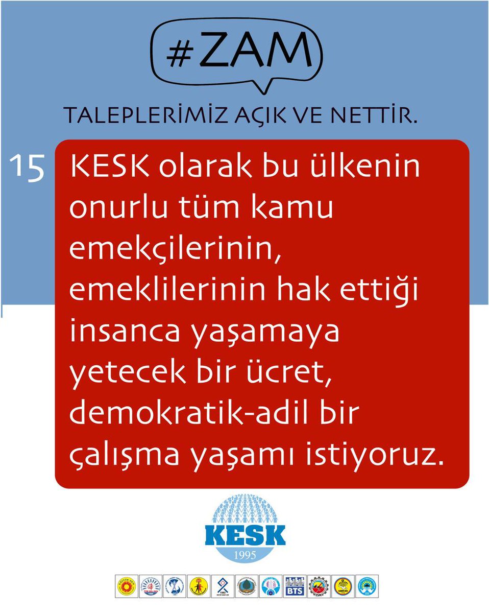 #ZAM TALEPLERİMİZ AÇIK VE NETTİR. Mevcutta çok düşük olan eş ve çocuk yardımlarının yaşadığımız gerçek enflasyon temel alınarak güncellenmesini istiyoruz