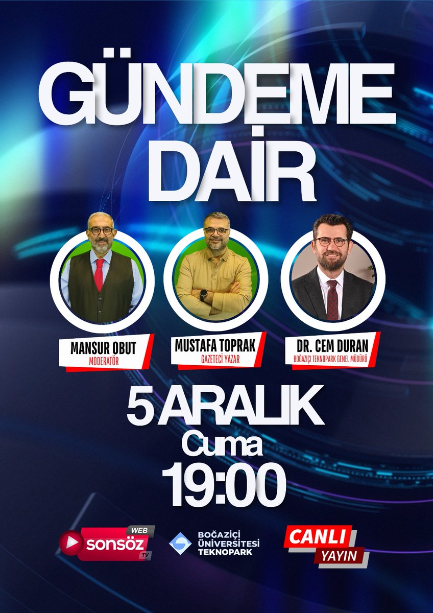 Girişimcilik ve İnovasyon Zirvesi! 💡

Mustafa Toprak ve Mansur Obut soruyor, Boğaziçi Teknopark Genel Müdürü Dr. Cem Duran cevaplıyor!

🗓️ 5 Aralık Cuma 🕖 Saat 19:00 📺 Batman Sonsöz canlı yayınında: Batman'daki girişimcilik destek programları masaya yatırılıyor.