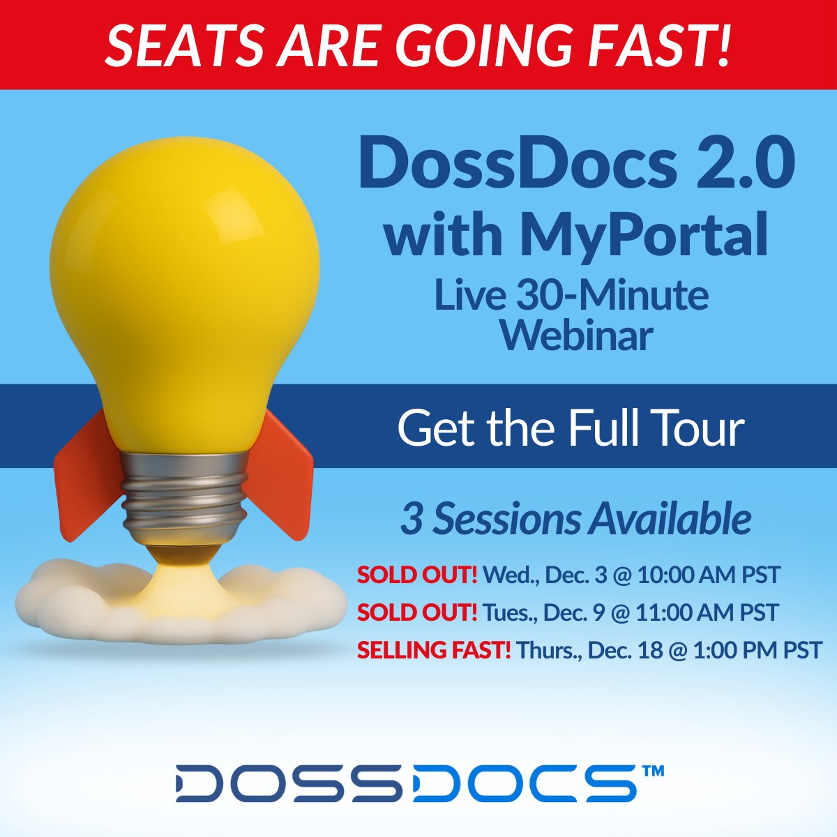 dossdocs's tweet photo. SEATS ARE SELLING FAST! TWO DATES SOLD OUT!

We’re hosting three live, 30-minute sessions to walk through everything new in DossDocs 2.0 with MyPortal. 
      ➡️ Thursday, December 18 – 1:00 PM PST

https://t.co/Frpxja2fWG

#Fintech #CreditUnions #MBA #MyPortal #Webinar https://t.co/ZSujY3FcNy