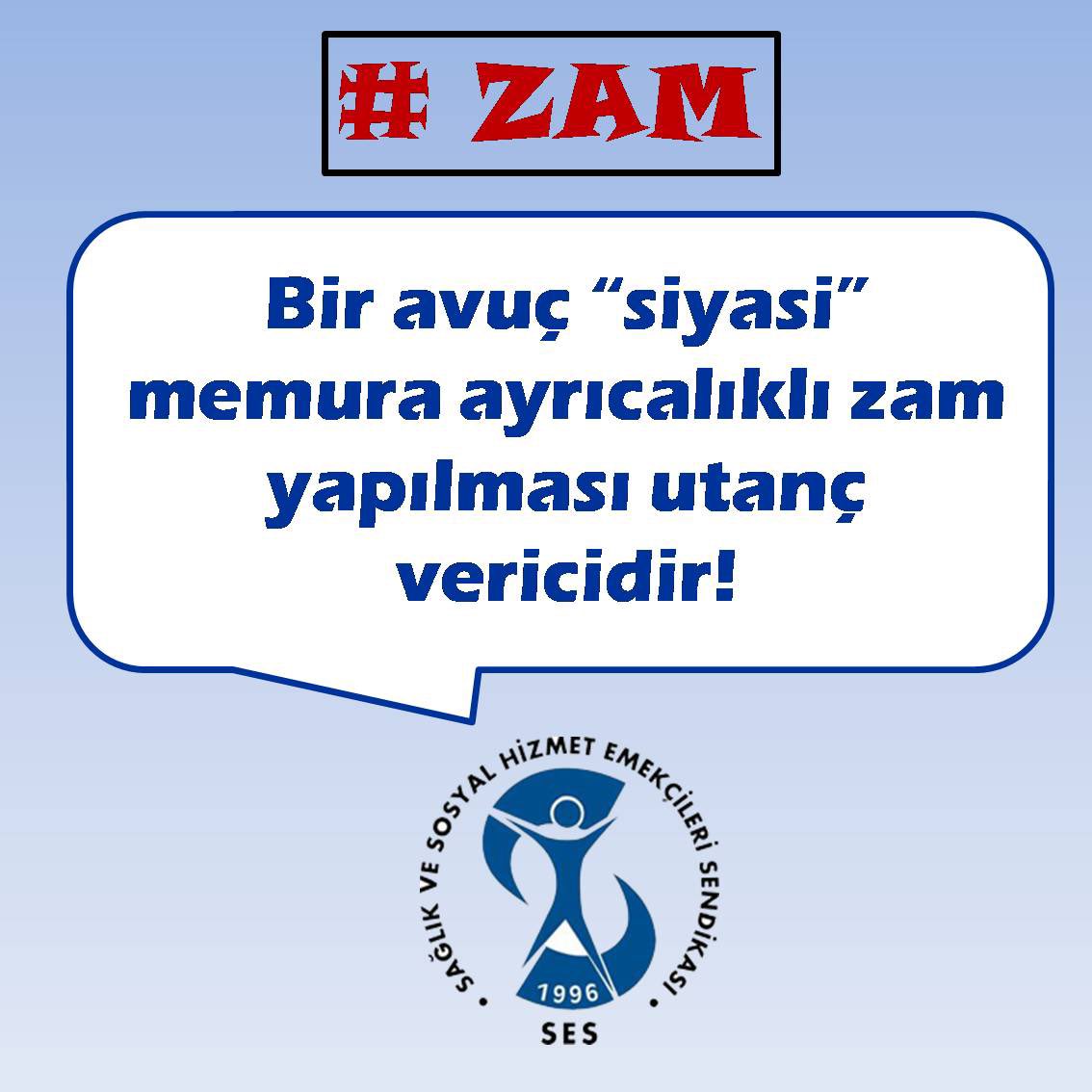 #ZAM Bir avuç "siyasi" memura ayrıcalıklı zam yapılması utanç vericidir!
