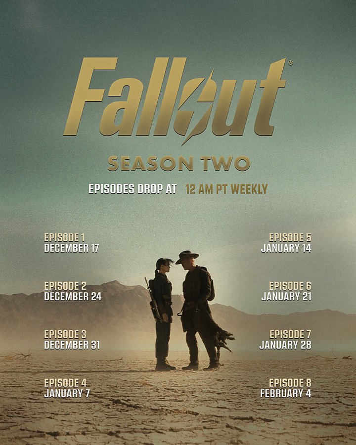 Lucy and the Ghoul are stood facing each other in a barren, dry desert landscape. The text surrounding them reads: FALLOUT SEASON TWO / Episodes drop at 12am PT weekly / Episode 1 December 17 / Episode 2 December 24 / Episode 3 December 31 / Episode 4 January 7 / Episode 5 January 14 / Episode 6 January 21 / Episode 7 January 28 / Episode 8 February 4