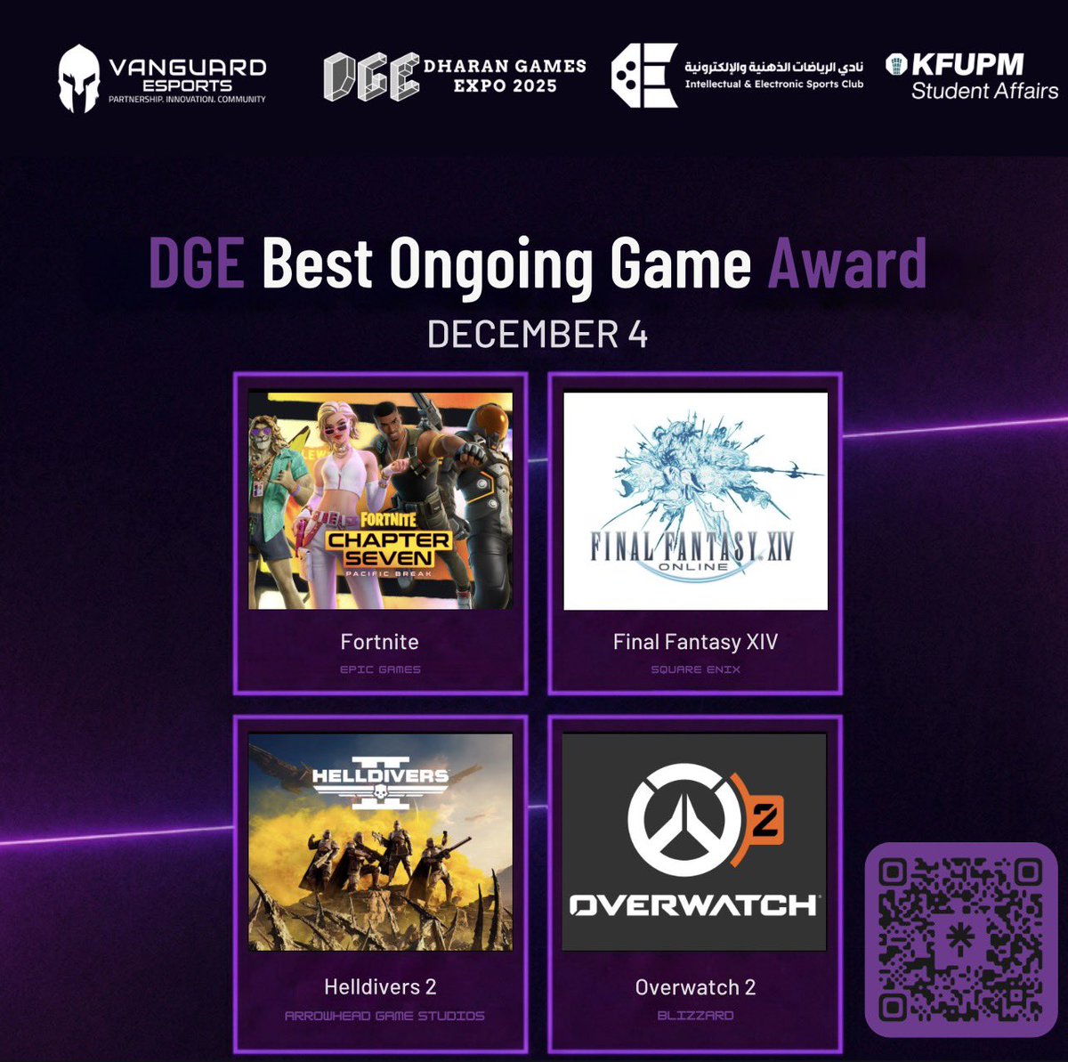 ألعاب تستمر… وتكبر… وتثبت نفسها سنة بعد سنة.
هذه قائمة المرشحين لجائزة
DGE Best Ongoing Game Award
والإعلان الرسمي يوم 4 ديسمبر! 🚀🔥

الألعاب المرشّحة:
💥 Fortnite
✨ Final Fantasy XIV
👽 Helldivers 2
⚔️ Overwatch 2

لكل لعبة مجتمع ضخم وتحديثات مستمرة…
بس وحدة فقط بتفوز