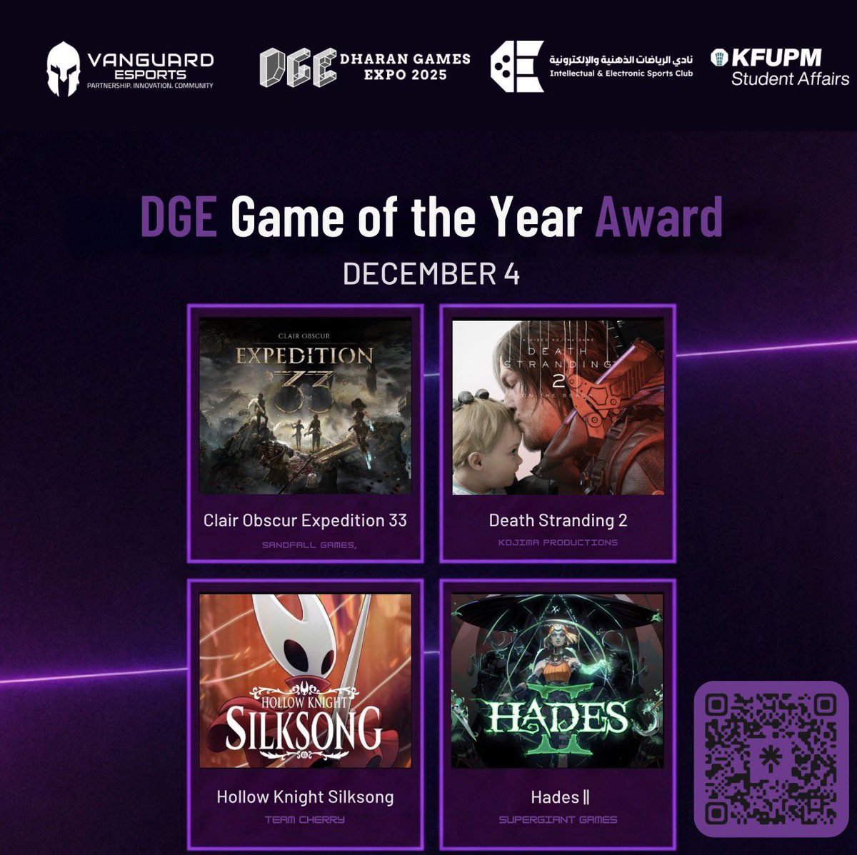 أقوى جائزة في الحدث…
هذه هي الألعاب المرشّحة لـ
DGE Game of the Year Award
والإعلان الرسمي يوم 4 ديسمبر! 🔥✨

الألعاب المرشّحة:
⚔️ Clair Obscur: Expedition 33
🧪 Death Stranding 2
🎭 Hollow Knight: Silksong
🔥 Hades II

أضخم العناوين… وأقوى التجارب… وكل لعبة لها جمهور هائل.