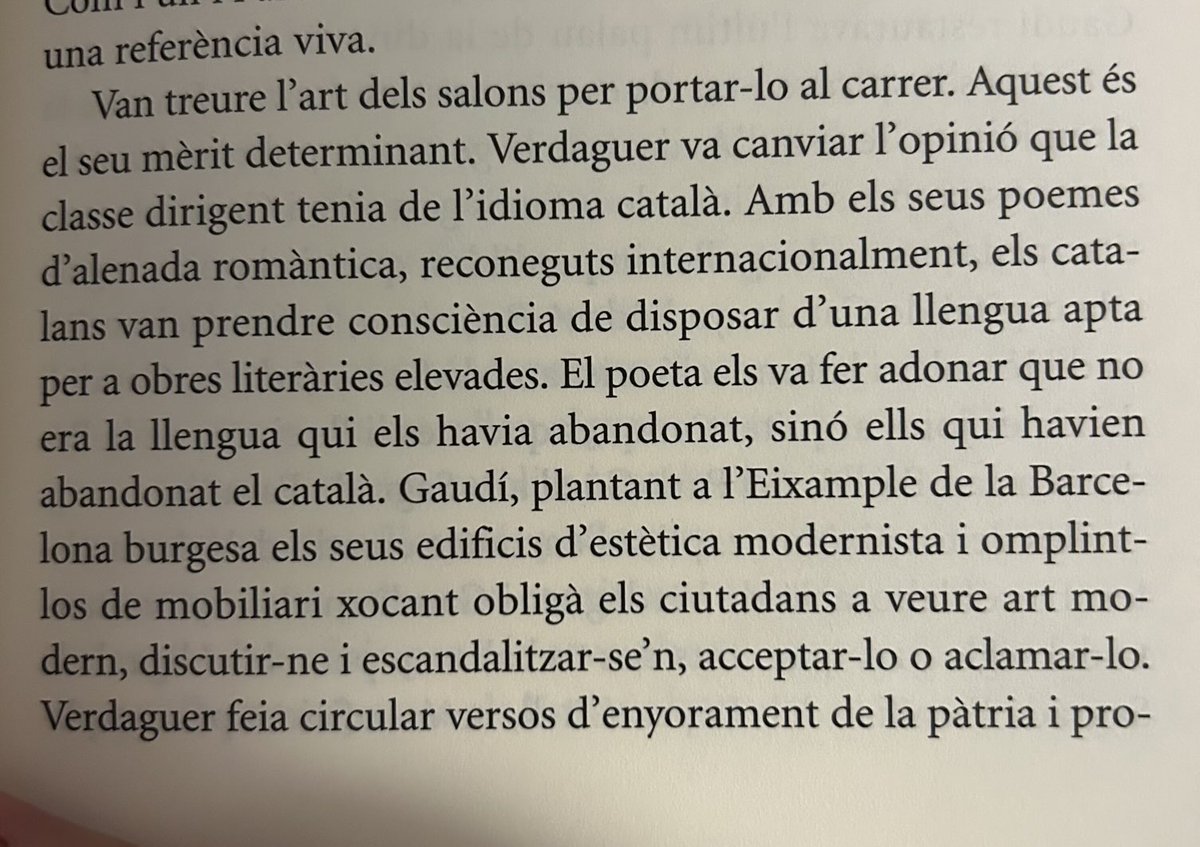 El que Gaudí i Verdaguer van fer amb l’art, normalitzar el país a Barcelona, és el que s’ha de fer amb la política.