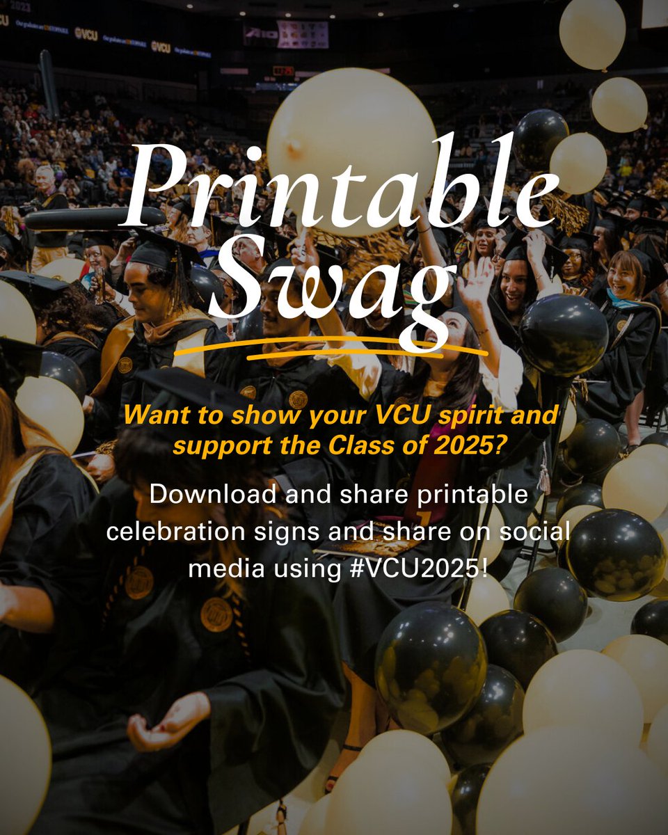 VCU's tweet image. Hey #VCU Grads 👀 Want to show your VCU spirit and support the Class of 2025? Download and share printable celebration signs via the following link and share on social media using #VCU2025! 🖤💛

commencement.vcu.edu/virtual-commen…