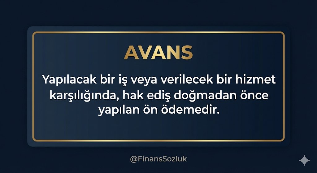 AVANS

💸 Hafta sonu harçlığını Cuma yerine Çarşamba'dan almak gibidir.
İşi henüz tamamlamadan, hak edeceğin paranın bir kısmını önceden cebine koymaktır.
#Avans #Maaş #Finans #Muhasebe