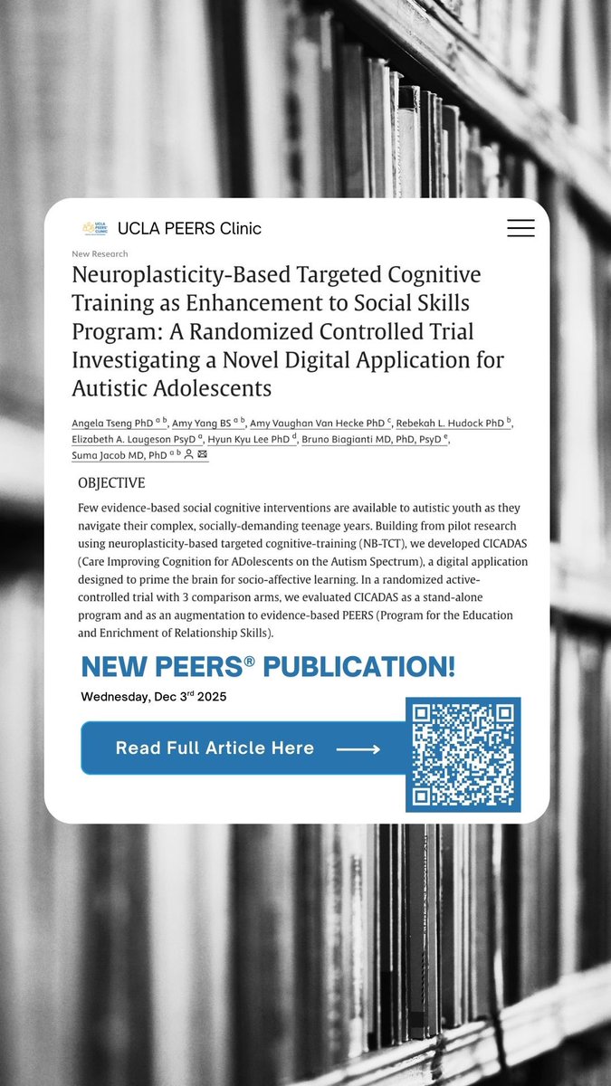 New PEERS Publication! "Neuroplasticity-Based Targeted Cognitive Training as Enhancement to Social Skills Program: A Randomized Controlled Trial Investigating a Novel Digital Application for Autistic Adolescents" has been published!

To access the publication, scan the QR code🔎