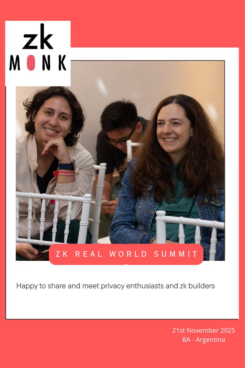 zk_monk's tweet photo. Last November 21st we held our ZK Real World Summit in Argentina where we connected with amazing people like @AydaMacink @pau_corbo. 
Thank you for attending the event 🫶