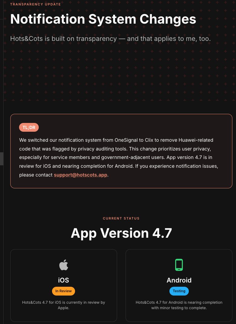 hotscots_app's tweet photo. Back in May Hots&Cots was flagged by @ExodusPrivacy for containing Huawei code coming from @onesignal. I'm not anti-Huawei. But there are valid privacy concerns, especially for service members and government-adjacent users. Even if unused, just having those classes present can trigger red flags during audits or app reviews.

I filed a bug, tried stripping the code manually (broke everything), and ultimately decided to migrate to a cleaner provider Clix.

Full details inside