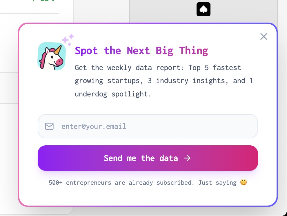 Je lance une newsletter pour TrustMRR.
Chaque semaine, je vous enverrai...
- Les 5 startups à la croissance la plus