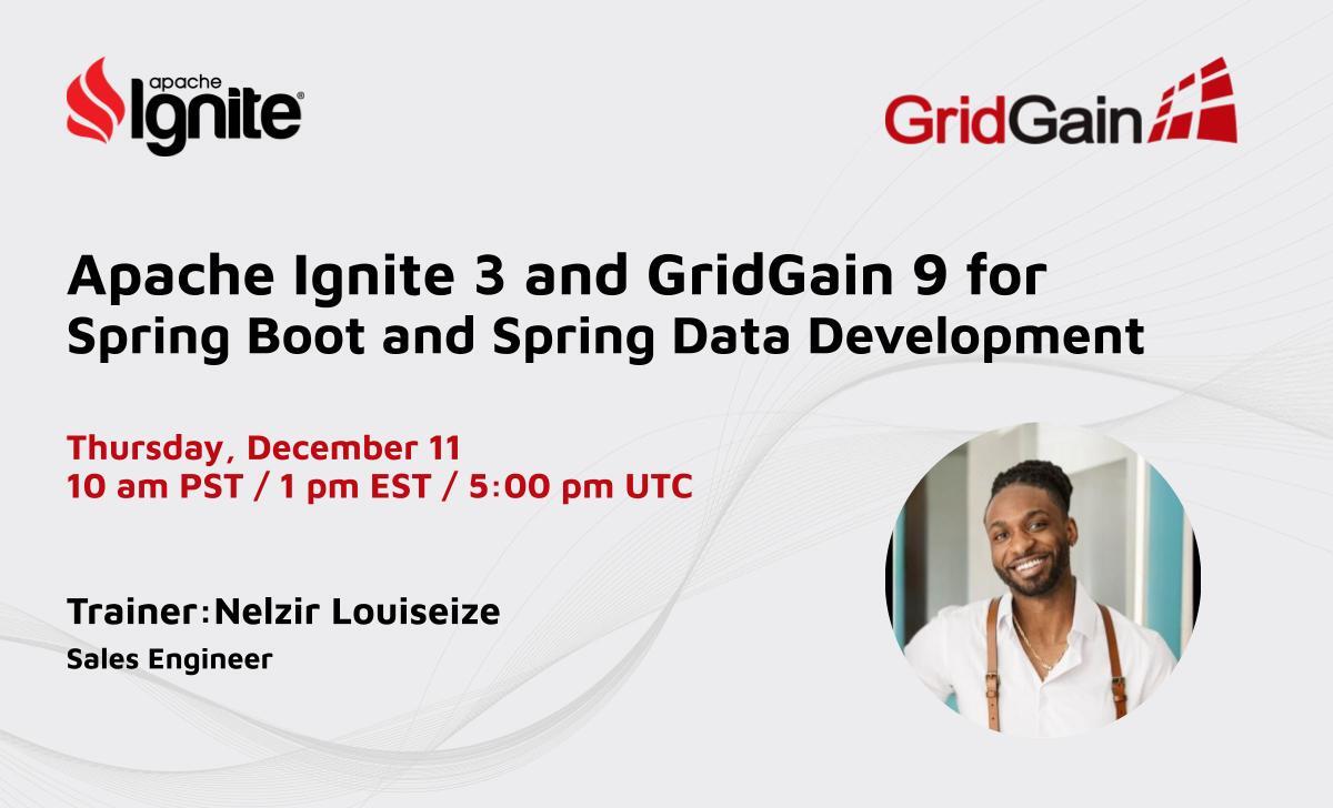 ApacheIgnite's tweet image. Join GridGain Sales Engineer, Nelzir Louiseize, on December 11th, at 10 am PST / 1 pm EST / 5 pm UTC for Apache Ignite 3 and GridGain 9 for Spring Boot and Spring Data Development Training.

Register today!
hubs.la/Q03WHHX70

#InMemoryComputing #ApacheIgnite #IgniteTraining