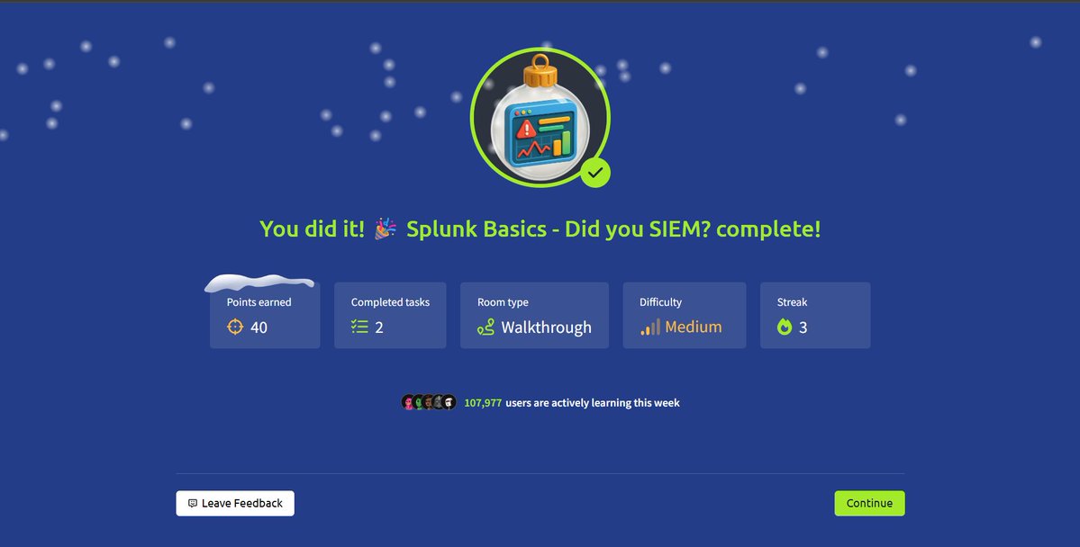 micky_thegeek's tweet image. Day 3 -  #adventofcyber2025  

Pwned &quot;Did you SIEM?&quot; room on @tryhackme. I learnt how to ingest and parse custom log data using #Splunk.
