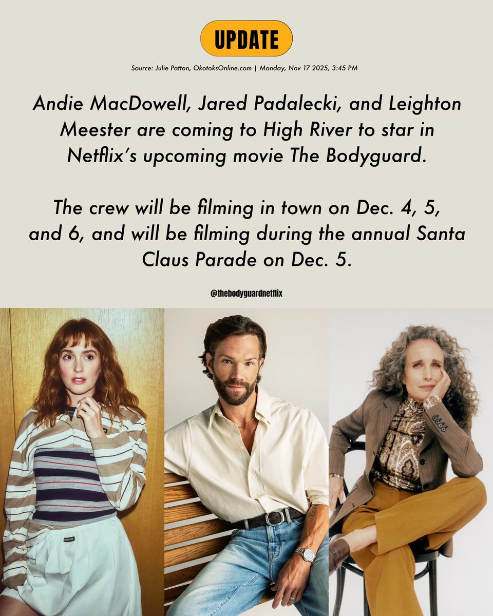 GuardingStarsPR's tweet image. Andie MacDowell, Jared Padalecki, and Leighton Meester are coming to High River to star in Netflix's upcoming movie The Bodyguard.

The crew will be filming in town on Dec. 4, 5, and 6, and will be filming during the annual Santa Claus Parade on Dec. 5.

#TheBodyguard #UBG