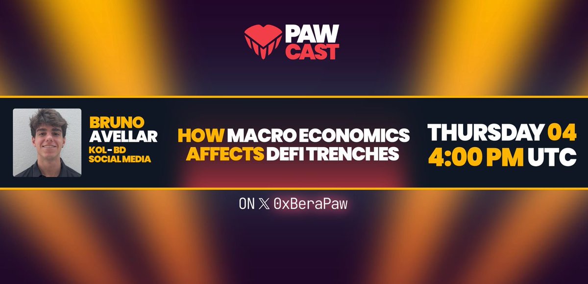 0xBeraPaw's tweet photo. 🐾 PawCast: How macro economics affects DeFi trenches!

We're diving deep into macro economics and DeFi with @AvellarCripto, KOL, BD, and Social Media expert.

Thursday, 4:00 PM UTC on our X.

Don't miss it! https://t.co/zDC6dVtKw7