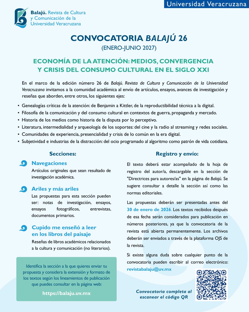 ¡Convocatoria abierta para publicar en Revista Balajú!
Número 26 (Enero - Junio 2027)
Economía de la atención: medios, convergencia y crisis del consumo cultural en el siglo XXI
uv.mx/cecc/files/202…