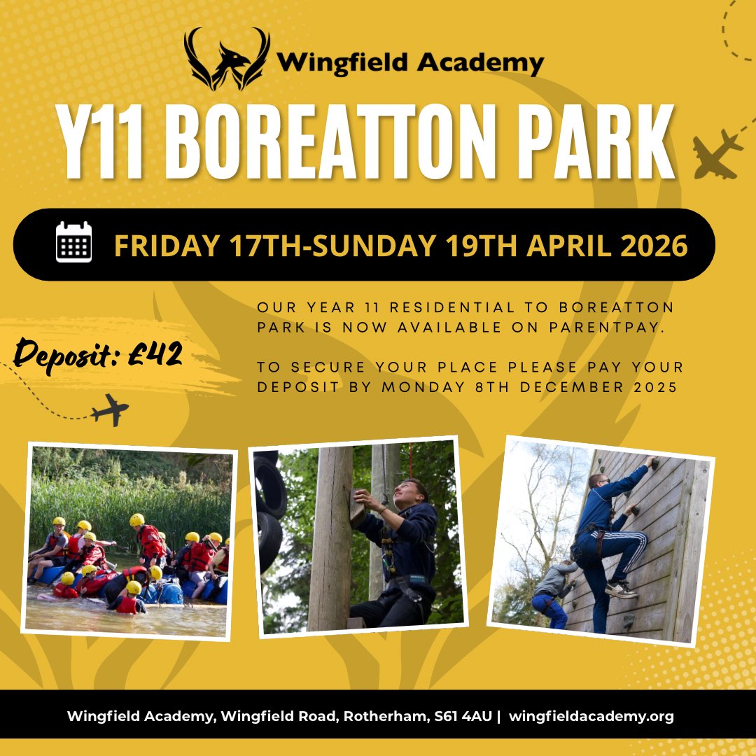 Our Year 11 residential to Boreatton Park is now available on ParentPay.

To secure your place please pay your deposit by Monday 8th December 2025 

#teamwingfield #teamwingfieldontour2026