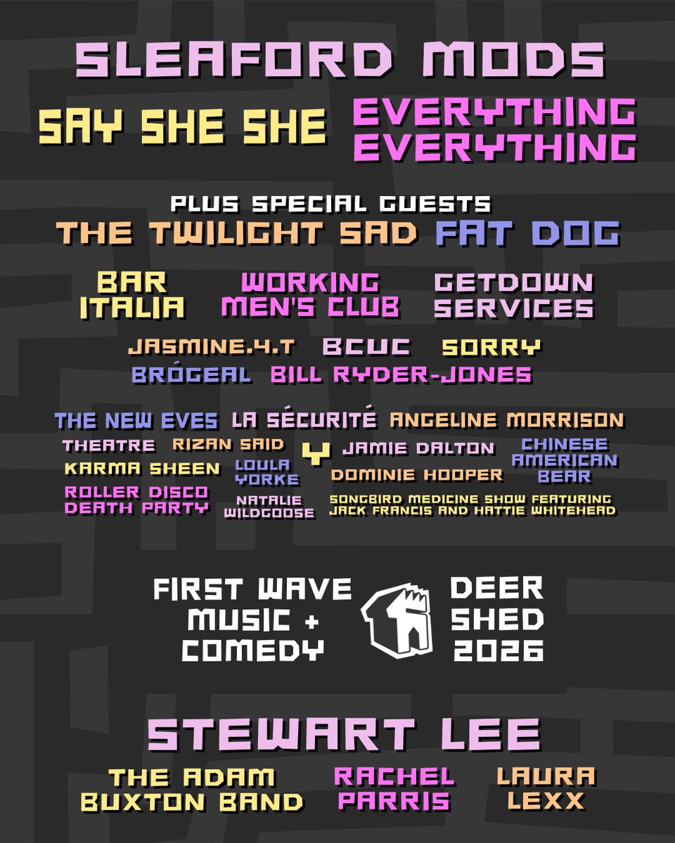 TheFestivalsUK's tweet image. 🚨 DEER SHED 2026 LINE-UP!

Sleaford Mods, Say She She &amp;amp; Everything Everything headline the 2026 edition! 🦌

Stewart Lee &amp;amp; The Adam Buxton Band top the comedy bill.

Plus The Twilight Sad, Fat Dog &amp;amp; many more.

#DeerShed #SleafordMods #EverythingEverything #FestivalLineup