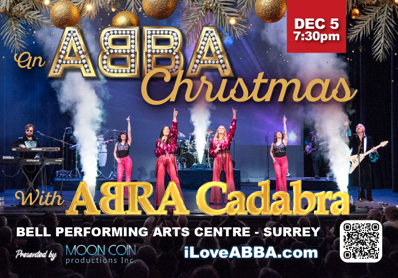 jturnerentgroup's tweet image. Coming up in December for the incredible ABRA Cadabra!

Dec 5 - Bell Performing Arts Centre, Surrey, BC
Dec 6 - Massey Theatre, New Westminster, BC
Dec 14 - Centennial Theatre, North Vancouver, BC

ABRA Cadabra
Canada’s premier ABBA Tribute band
bit.ly/4iGZAM8