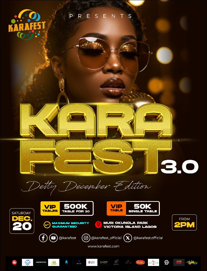 <a href="/KaraFest/">Kara Fest 🎤</a>  3.0 don show!

📍 Dec 20 | 2PM | Muri Okunola Park, VI Lagos
🔥 DJs go ginger, hype lords go scatter mic, Karaoke vibes wey go burst your head.
🎮 Games, giveaways &amp; pure cruise nonstop
💥 Free entry | VIP flex dey available
👉 Secure am now: karafest.com