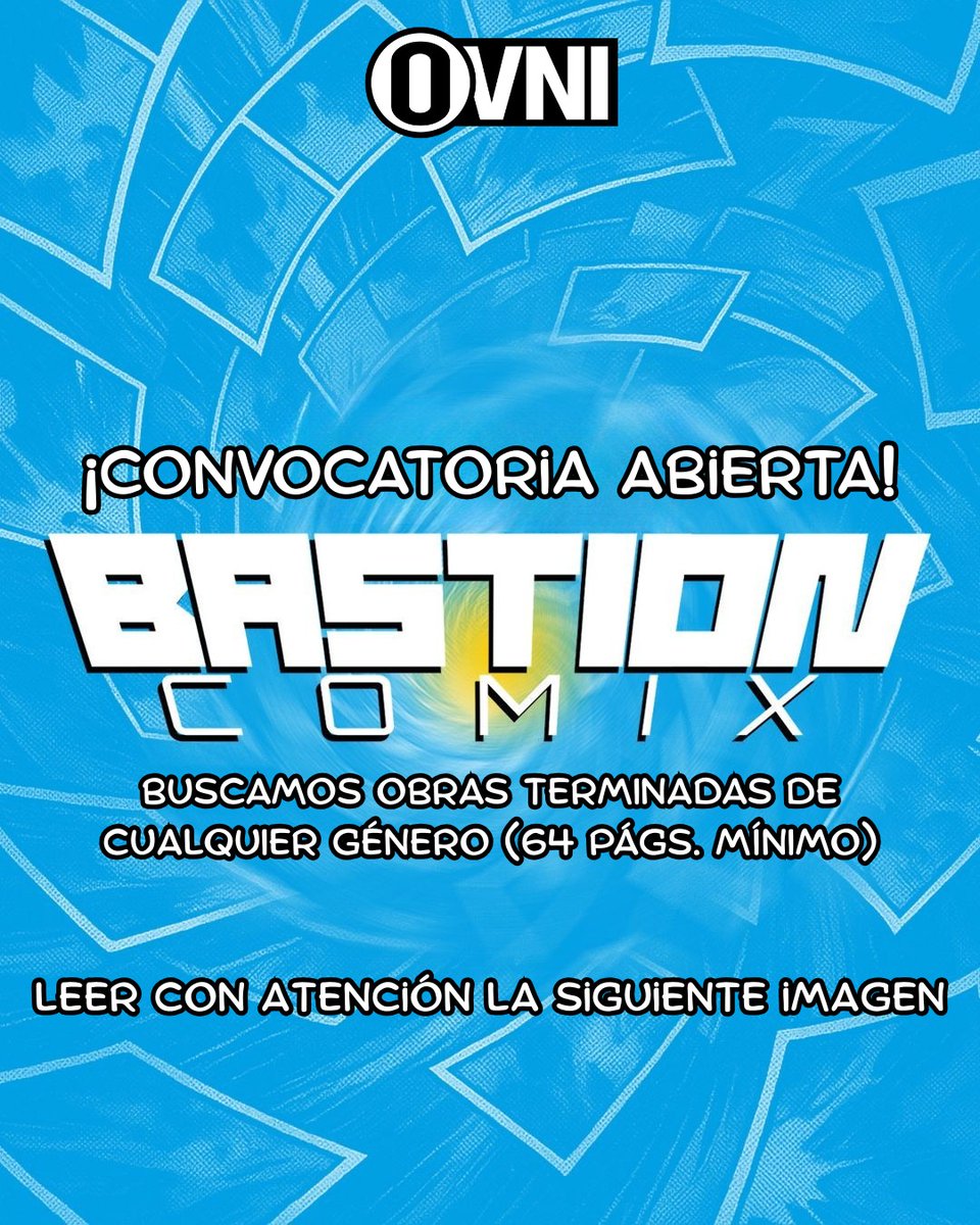Ovnipressedit's tweet photo. 📢 ¡CONVOCATORIA ABIERTA! 📢

BASTION COMIX busca las nuevas voces de la historieta argentina. 🇦🇷✨

#BastionComix #OVNIPress #ConvocatoriaAbierta #HistorietaArgentina #ComicArgentino #NuevasVoces #AutoresEmergentes https://t.co/WETSZV3tdu
