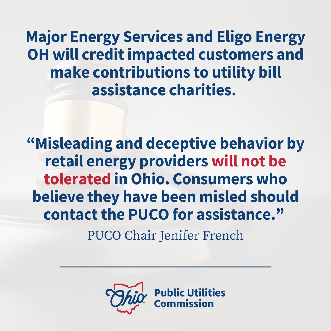 PUCOhio's tweet photo. Today the PUCO adopted 2 unanimous settlement agreements, resolving investigations into customer enrollments for Major Energy Services and Eligo Energy OH. 

The suppliers will rerate customers + make donations to payment assistance programs. https://t.co/xsRCYRsEke
