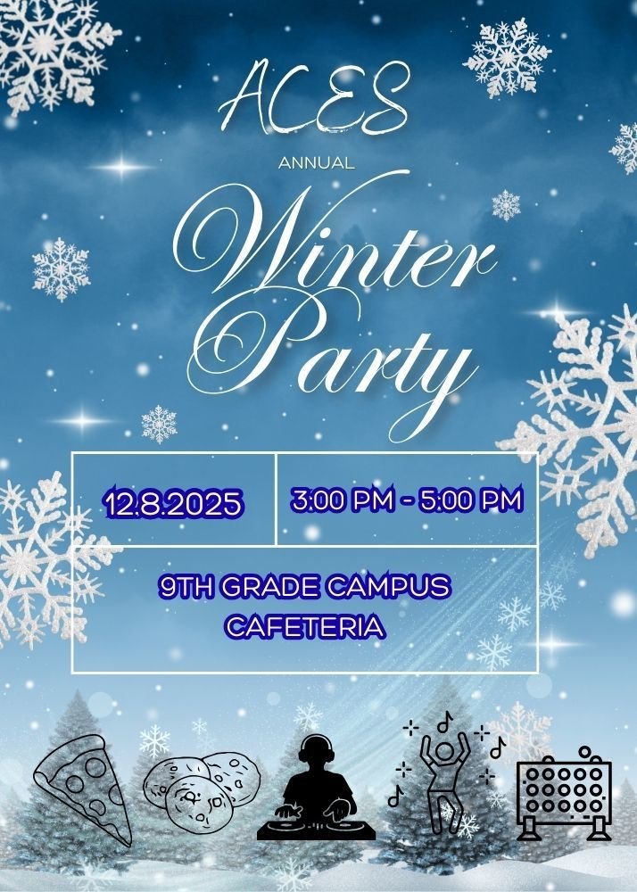 ACESCISD's tweet image. All ACES students are invited the ACES Winter Party 12.8.25 from 3-5 PM - 9th grade campus cafeteria.