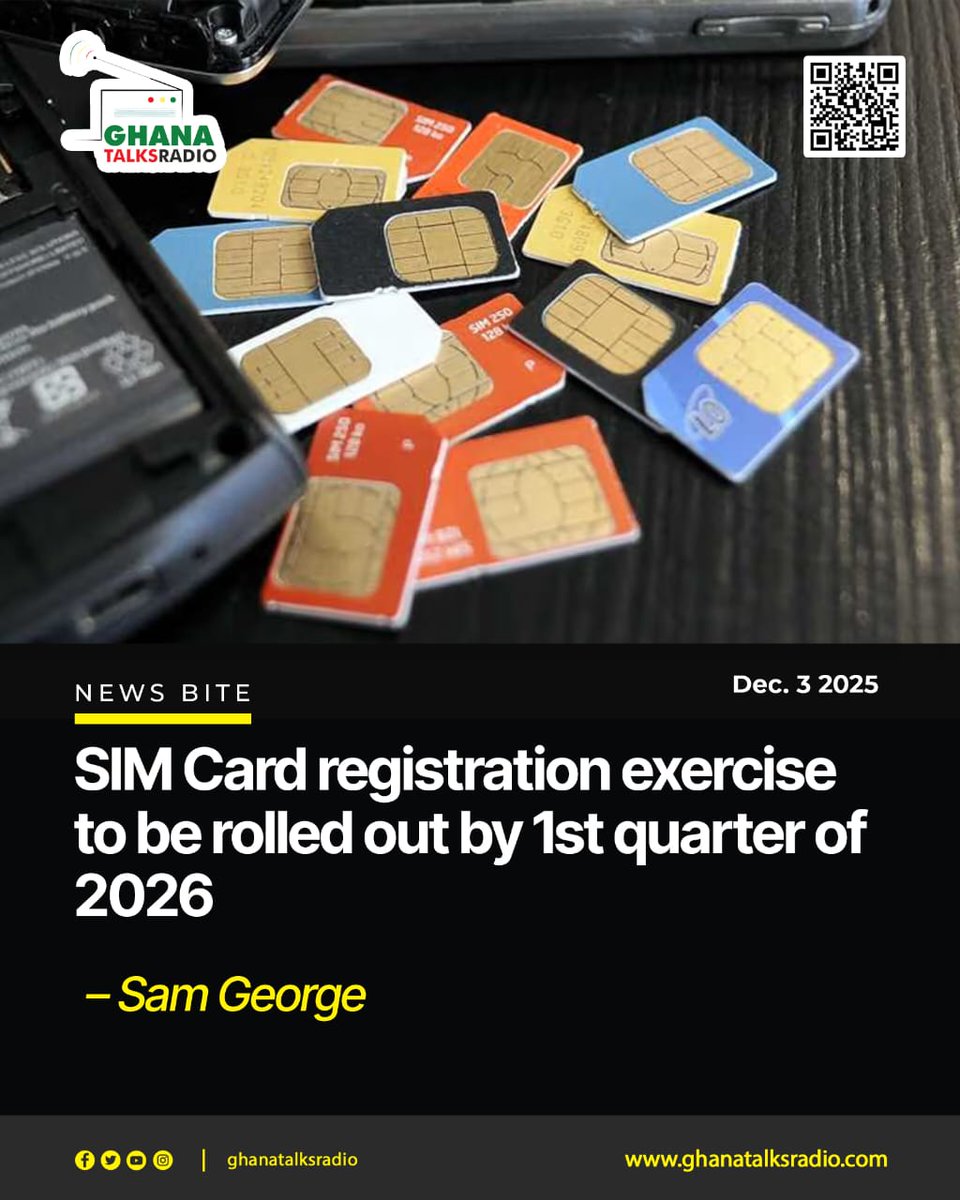 Sam George
SIM Card registration exercise to be rolled out by 1st quarter of 2026 – Sam George

#Ghanatalksradio