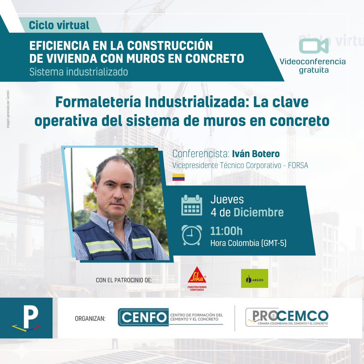 📅 Mañana, 4 de diciembre
⏰ 11:00 a.m. (hora Colombia)
Conferencia sobre formaletería industrializada

🔗 Inscríbete ahora:
us02web.zoom.us/webinar/regist…