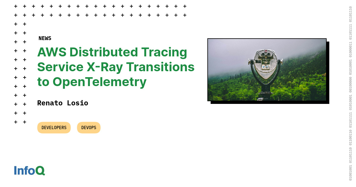 AWS X-Ray is transitioning to OpenTelemetry as its primary instrumentation standard for application tracing, with the AWS X-Ray SDKs and Daemon now moving into maintenance mode.

Learn more: bit.ly/4pQrMOV

#InfoQ #DevOps #OpenTelemetry #Observability #DistributedTracing