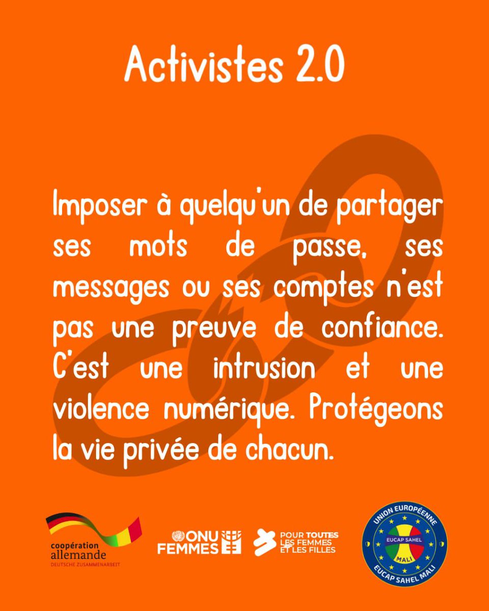 DieuMerciMercy's tweet photo. Imposer à quelqu’un de partager ses mots de passe, ses messages ou ses comptes n’est pas une preuve de confiance. C’est une intrusion et une violence numérique. Protégeons la vie privée de chacun.
#StopViolencesNumériques 
#EspaceSûrPourTous
#Activistes2_0
@onufemmesmali https://t.co/it4qlrlx0l