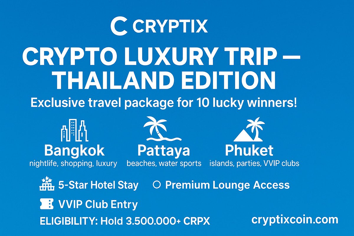cryptix_ai25's tweet image. 🌴 CRYPTO LUXURY TRIP — THAILAND EDITION 🌴
Cryptix (CRPX) is giving away an exclusive Thailand travel package to 10 lucky winners! 🇹🇭🔥

✨ Destinations Covered:
🏙️ Bangkok – nightlife, shopping, luxury
🌊 Pattaya – beaches, water sports
🏝️ Phuket – islands, parties, VVIP clubs…