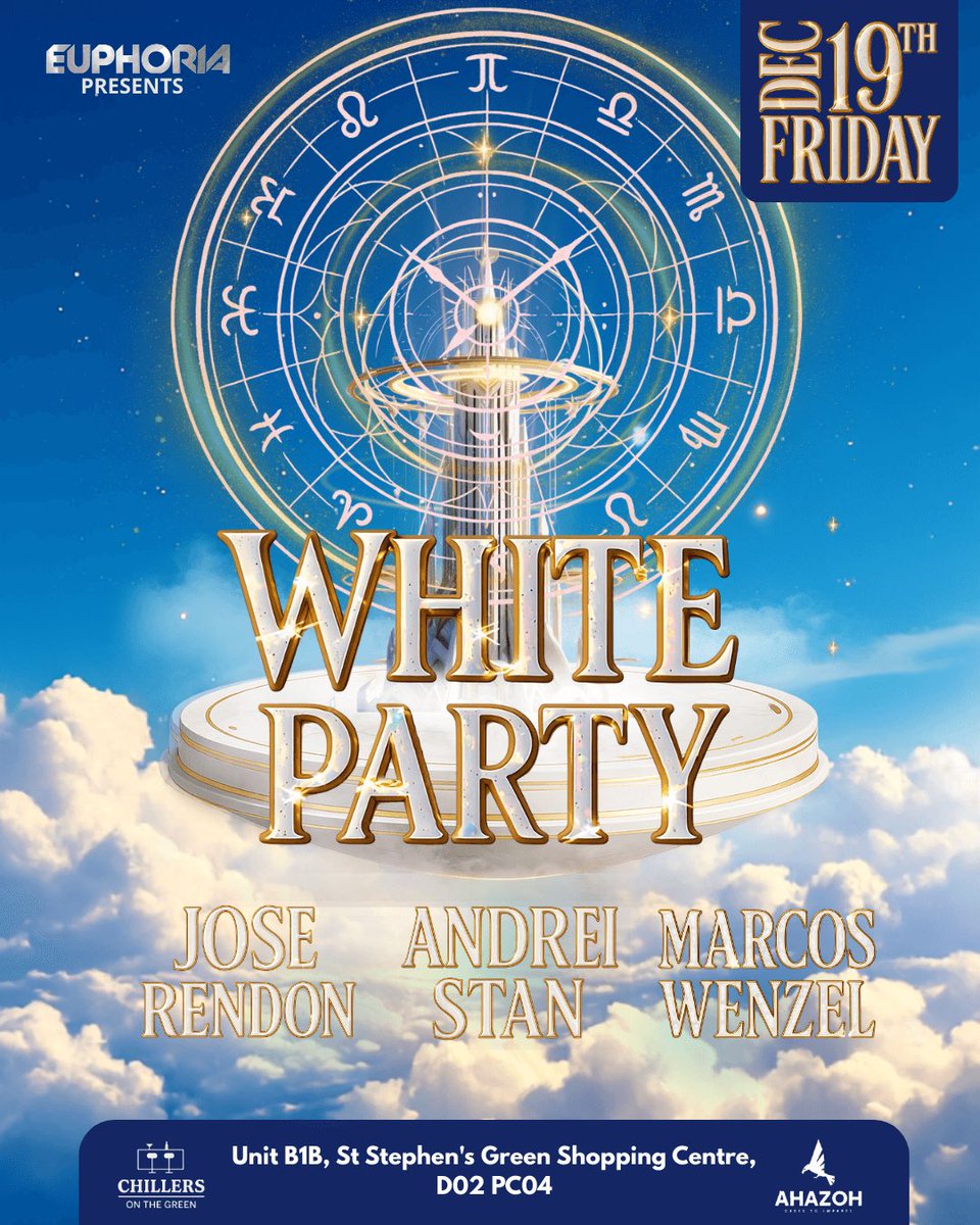 🤍✨ The most iconic night of the season returns.

EUPHORIA WHITE PARTY — Gods of Time.

Featuring:
🎧 ANDREI STAN (La Demence)
🔥 JOSE RENDON
⚡ MARCOS WENZEL

👼 Dress in white
📍 Chillers
📅 Fri, Dec 19
✨ Let the magic begin.

Limited 15€ tickets ->
eventbrite.ie/e/1976258463263
