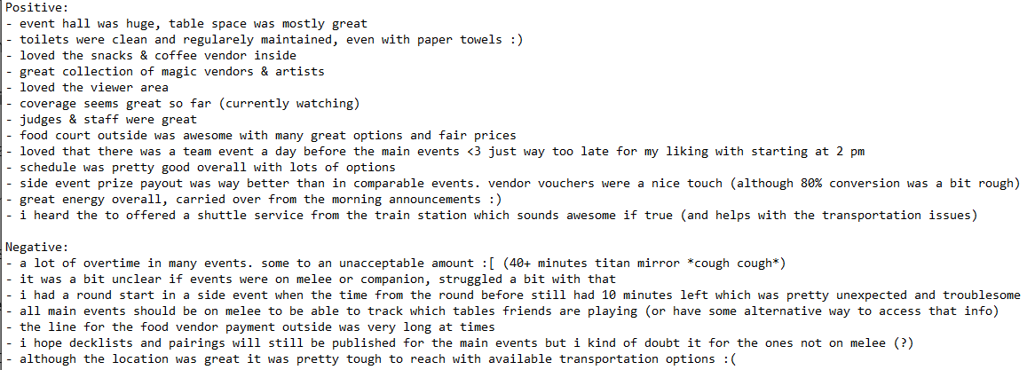 TL_Falkoneye's tweet photo. @BLC_Tom @4Tournaments @BooseMtg Thanks for gathering feedback Tom :) My 2 cents (had to take a screenshot due to length sorry)

Overall i think the amount of positive vs negative points shows how much of an awesome event it was! https://t.co/u3xlYUYWLU