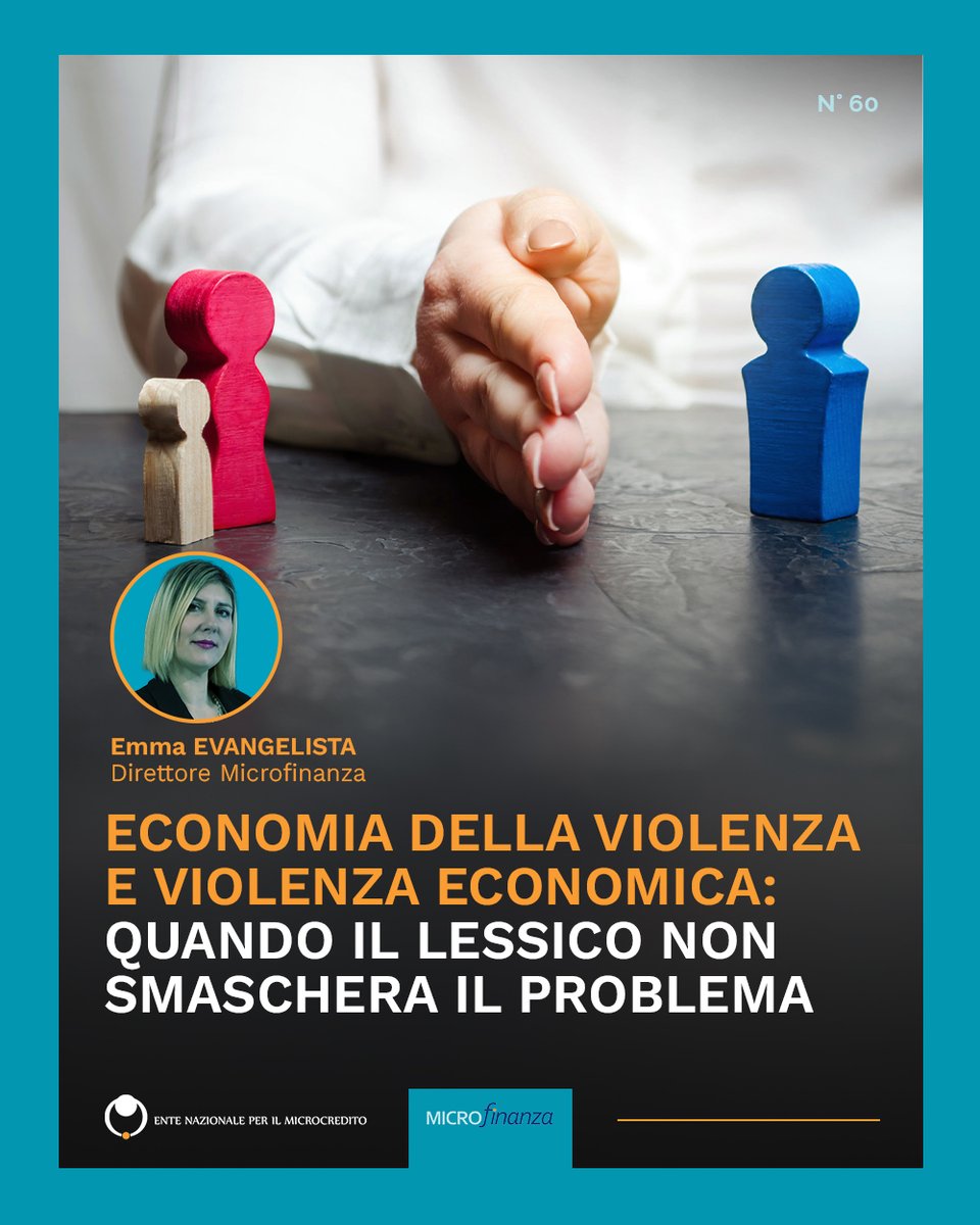 🗞️ ECONOMIA DELLA VIOLENZA E VIOLENZA ECONOMICA: QUANDO IL LESSICO NON SMASCHERA IL PROBLEMA

Leggi l’editoriale del direttore di Microfinanza, <a href="/EmmaEvangelista/">Emma Evangelista</a>👉 rivista.microcredito.gov.it/editoriale/arc…