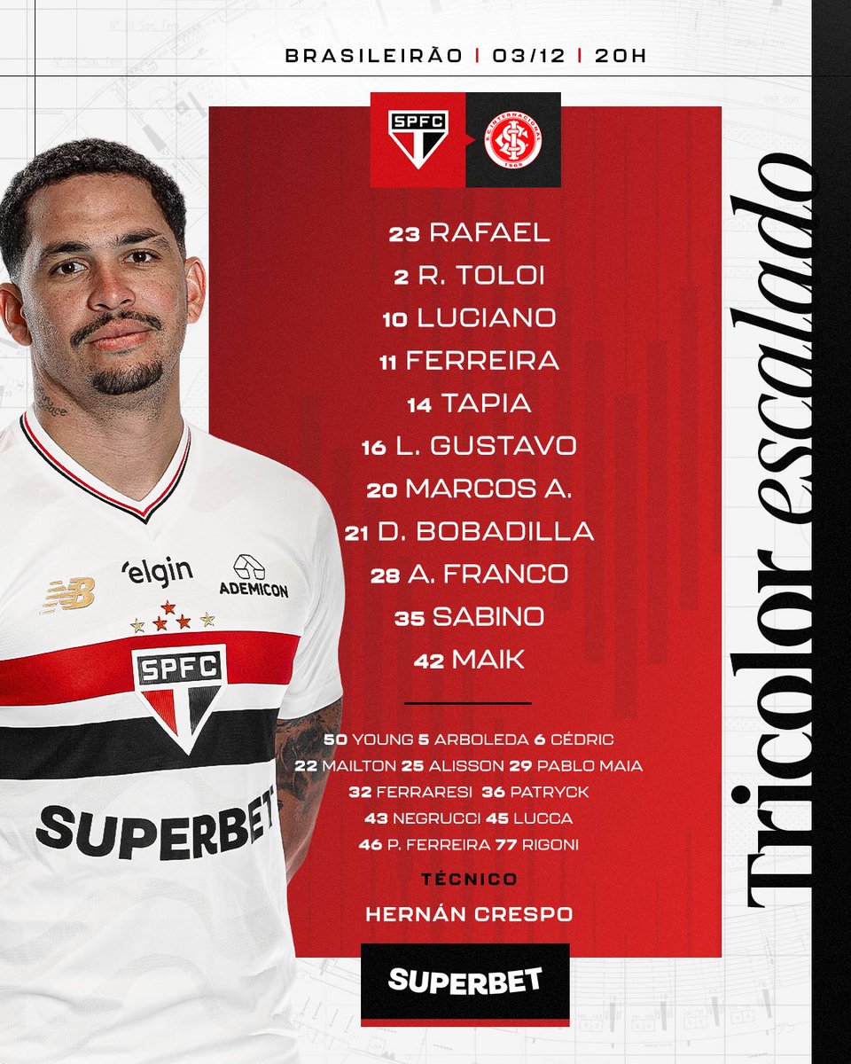 SaoPauloFC's tweet photo. 🇾🇪 O Tricolor está escalado! 

⚽️ São Paulo x Internacional
🏟️ Vila Belmiro 
📍 Santos (SP) 
⏰ 20h
🏆 Brasileirão 

📺 Premiere 
🎙️ SPFC Play 

#VamosSãoPaulo 🇾🇪 https://t.co/VZcVIH0Nfs
