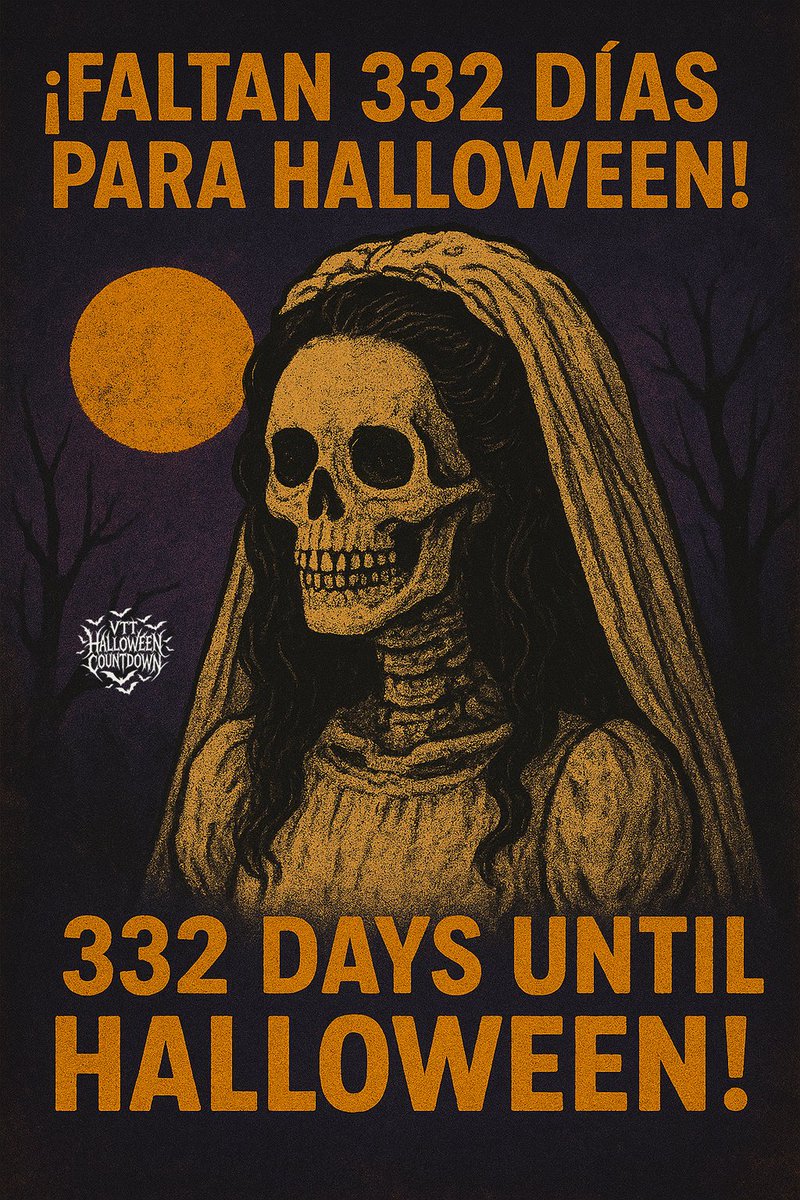 VTTHalloween's tweet image. 🎃🇲🇽 ¡Faltan 332 días para Halloween!
🎃🇺🇸 332 days until Halloween!

#DailySpook #SpookyVibes #SpookySeason #HalloweenCountdown #Halloween2026