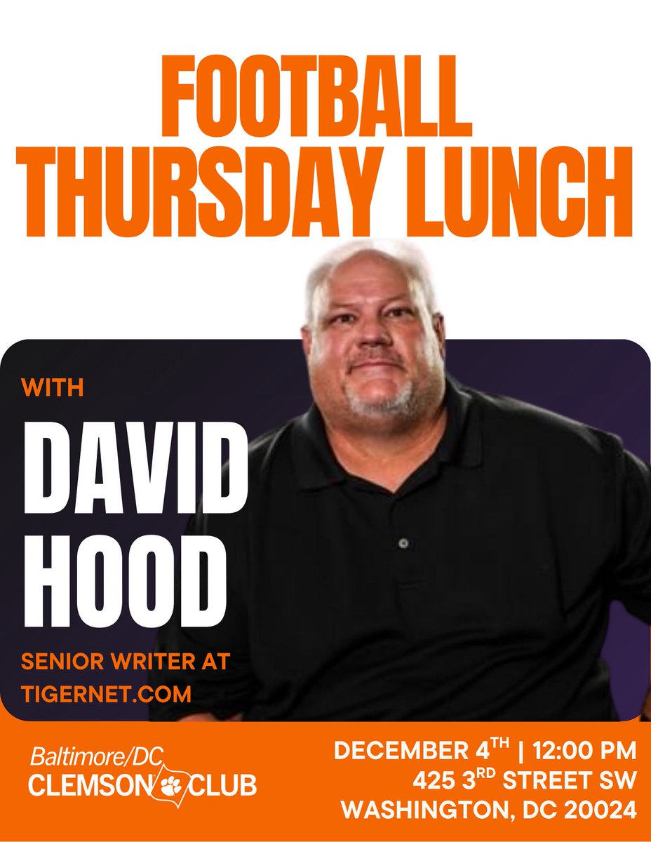 DMVClemsonClub's tweet photo. Following the HUGE win against USC this weekend, please join us THIS Thursday for a Football Thursday Lunch with David Hood, Senior Writer at https://t.co/JDiK2o4SNj. 

RSVP today on our website here: https://t.co/Isadrddefw https://t.co/URy41DINaI