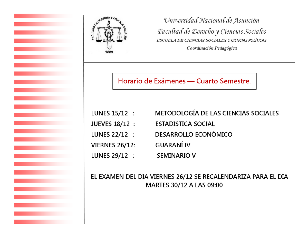 ECSyP_UNA's tweet photo. - ATENCIÓN SEMESTRES PARES-

Horario de Exámenes Finales 📚

PRIMER LLAMADO. https://t.co/piOfbqdhkE