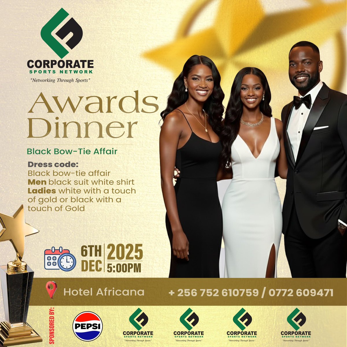 Reminder: Our Awards Dinner - Black Bow-Tie Affair is on 6th Dec 2025 at  5:00pm at Hotel Africana. Dress code: - Men: Black suit, white shirt -  Ladies: White with a touch