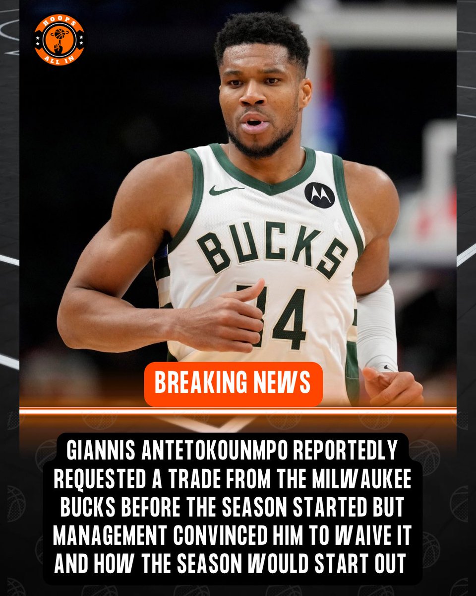 hoopsallin_'s tweet photo. BREAKING NEWS 🚨- Giannis Antetokounmpo reportedly requested a trade from the Milwaukee Bucks before the season started but management convinced him to waive it and see how the season would start out https://t.co/KwiQXV5o4H