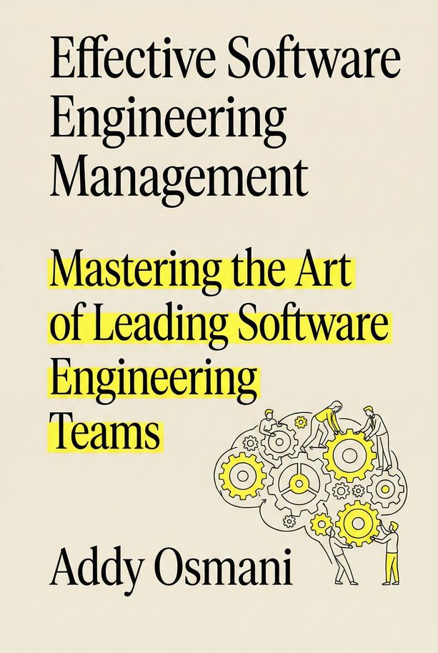 leanpub's tweet image. Effective Software Engineering Management: Mastering the art of leading Software Engineering teams by Addy Osmani @addyosmani  is the featured book on the Leanpub homepage! #ComputerProgramming

Turn your engineering team into a force multiplier, not a bottleneck. This book gives…