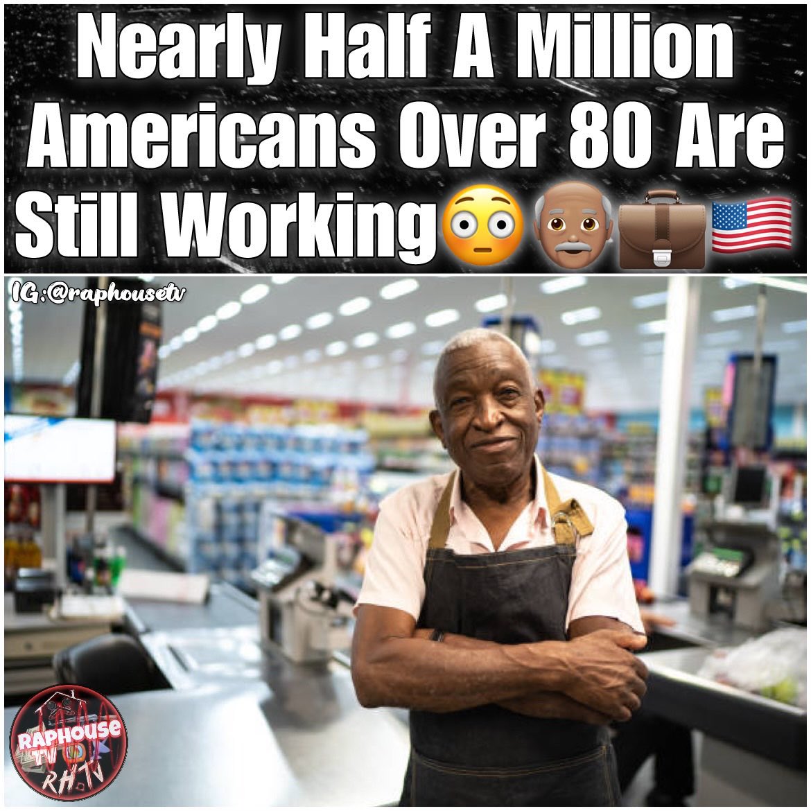 raphousetv2's tweet image. Nearly Half A Million Americans Over 80 Are Still Working 👴🏽💼🇺🇸