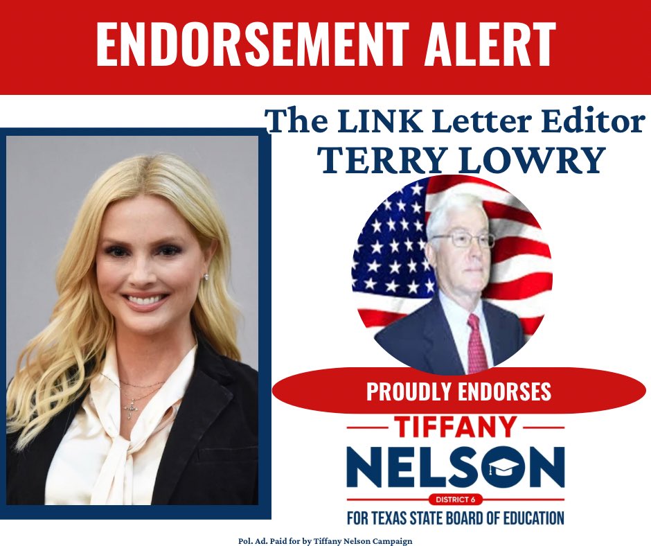 Honored to receive the endorsement of Terry Lowry, Editor of The LINK Letter known for his respected and long-standing conservative voice in informing voters and elevating community issues. 
His support is a meaningful affirmation of my vision to strengthen education for Texas!