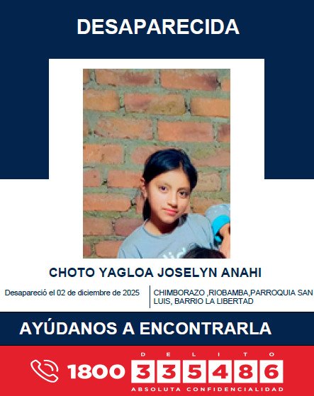 🚨 #URGENTE | #Desaparecida Joselyn Choto adolescente de 12 años en #Riobamba. Si tienes información, llama al 911 o acércate a la unidad policial más cercana.