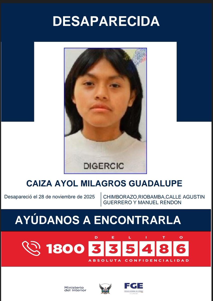 🚨 #URGENTE | Desaparecida Milagros Guadalupe Caiza Ayol, 14 años, en Riobamba. Si tienes información, llama al 911 o acércate a la policía.
#Desaparecida #Riobamba #Ayuda
