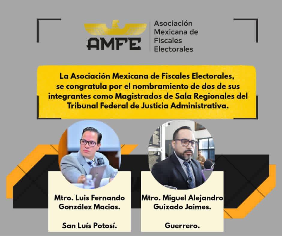 La AMFE expresa su más sincera felicitación a los Mtros. Luis Fernando González Macías, de San Luis Potosí y Miguel Ángel Guisado Jaimes, de Guerrero, por su reciente designación como Magistrados de Salas Regionales del Tribunal Federal de Justicia Administrativa.
